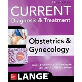 Current Diagnosis & Treatment Obstetrics & Gynecology