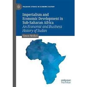 Imperialism and Economic Development in Sub-Saharan Africa
