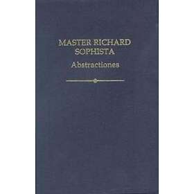 Master Richard Sophista: Abstractiones