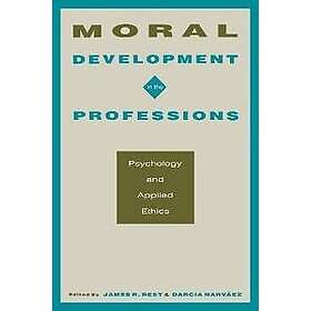Moral Development in the Professions