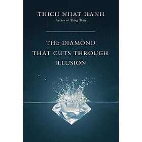 The Diamond That Cuts Through Illusion
