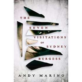 The Seven Visitations of Sydney Burgess