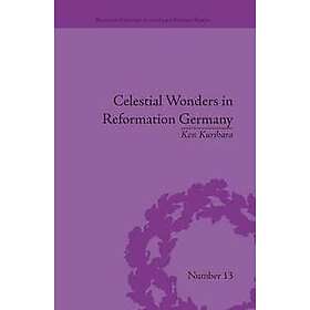 Celestial Wonders in Reformation Germany