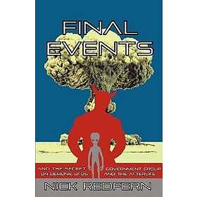 FINAL EVENTS and the Secret Government Group on Demonic UFOs and the Afterlife