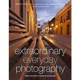 Extraordinary Everyday Photography