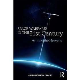 Space Warfare in the 21st Century