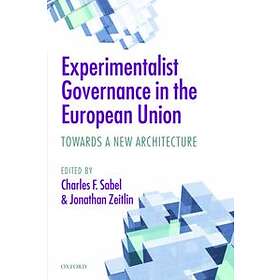 Experimentalist Governance in the European Union