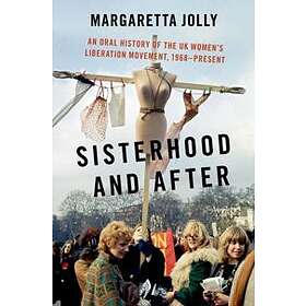 Sisterhood and After