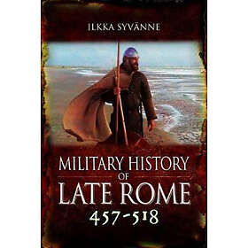 Military History of Late Rome 457-518
