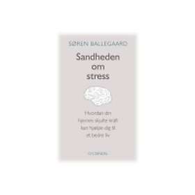 Sandheden om stress