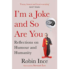 I'm a Joke and So Are You