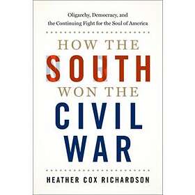 How the South Won the Civil War