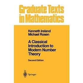 A Classical Introduction to Modern Number Theory