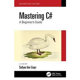 Mastering C#