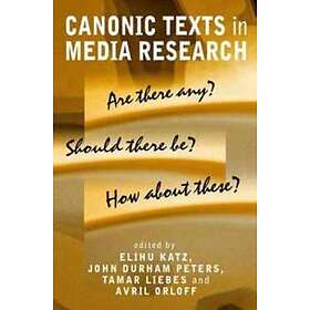 Canonic Texts in Media Research – Are There Any? Should There Be? How About These?