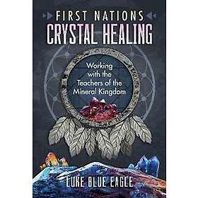 First Nations Crystal Healing