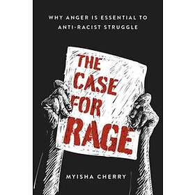 The Case for Rage