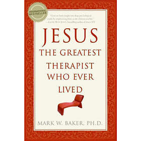 Jesus, the Greatest Therapist Who Ever Lived