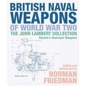 British Naval Weapons of World War Two