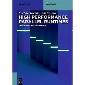 High Performance Parallel Runtimes