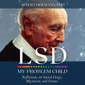 LSD My Problem Child (4th Edition)