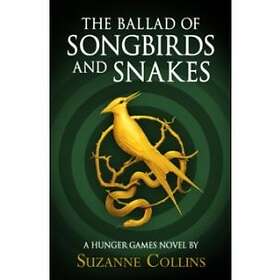 Ballad of Songbirds and Snakes (A Hunger Games Novel)