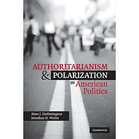 Authoritarianism and Polarization in American Politics