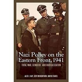 Nazi Policy on the Eastern Front, 1941