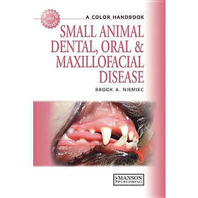 Small Animal Dental, Oral and Maxillofacial Disease