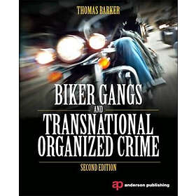 Biker Gangs and Transnational Organized Crime