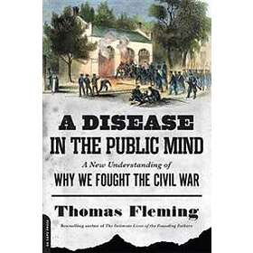 A Disease in the Public Mind