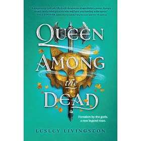 Queen Among the Dead