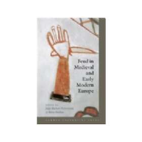 Feud in Medieval and Early Modern Europe