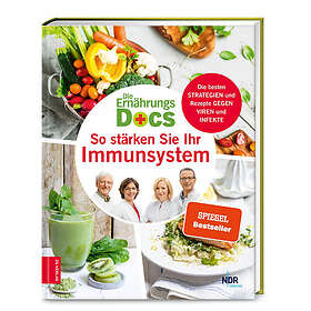 Die Ernährungs-Docs So stärken Sie Ihr Immunsystem