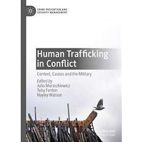 Human Trafficking in Conflict