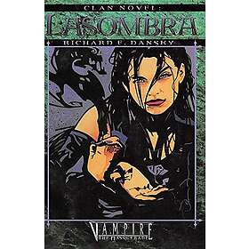 Clan Novel Lasombra: Book 6 of the Clan Novel Saga
