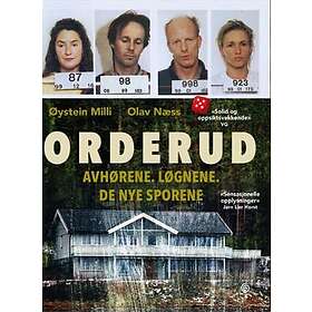 Orderud: avhørene, løgnene, de nye sporene