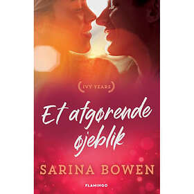 Et afgørende øjeblik