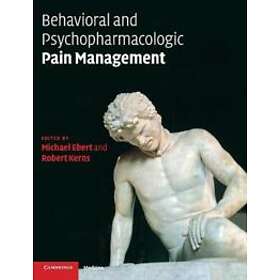 Behavioral and Psychopharmacologic Pain Management