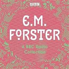 E. M. Forster: A BBC Radio Collection