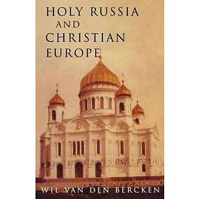 Holy Russia and Christian Europe