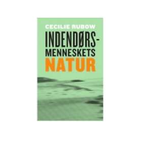 Indendørsmenneskets natur