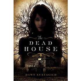 The Dead House