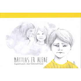 Mattias er alene