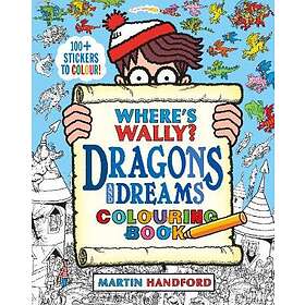 Where's Wally? Dragons and Dreams Colouring Book