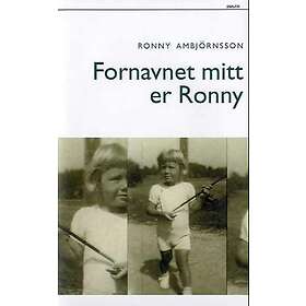 Fornavnet mitt er Ronny