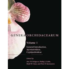 Genera Orchidacearum: Volume 1: Apostasioideae and Cypripedioideae