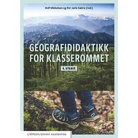 Geografididaktikk for klasserommet