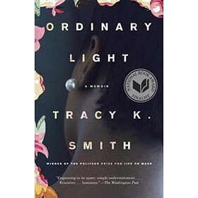 Ordinary Light: A Memoir