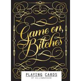 Game On, Bitches: Playing Cards